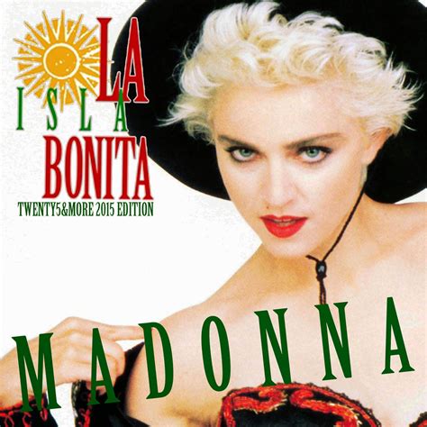 La isla bonita - La Isla Bonita ist ein Pop-Song im spanischen Stil. Es ist eines der charakteristischsten Werke der Zusammenarbeit zwischen Madonna und Patrick Leonard. Das Lied ist in der Tonart Cis-Moll geschrieben und hat im Original eine Länge von 3:55 Minuten und ein Tempo von 95 Schlägen pro Minute. 